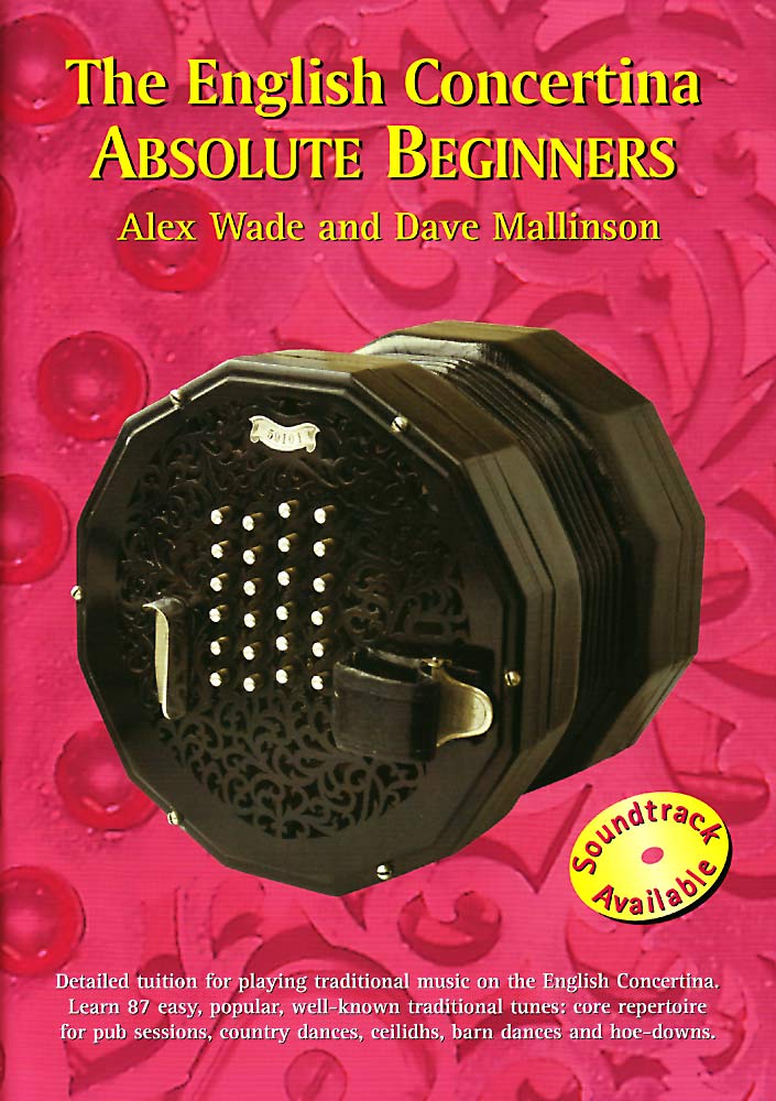 The English Concertina Book Absolute beginners tutor book by Alex Wade and Dave Mallinson